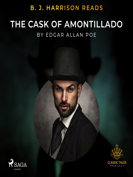 Title details for B. J. Harrison Reads the Cask of Amontillado by Edgar Allan Poe - Available